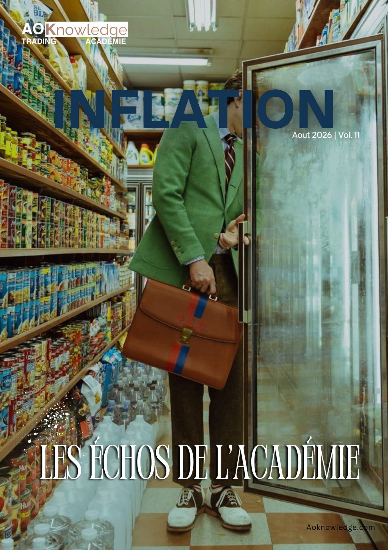 Couverture du magazine Les Échos de l'Académie, numéro Inflation d'août 2026, volume 11 : un homme en costume vert, sacoche à la main, debout dans une allée de supermarché remplie de produits