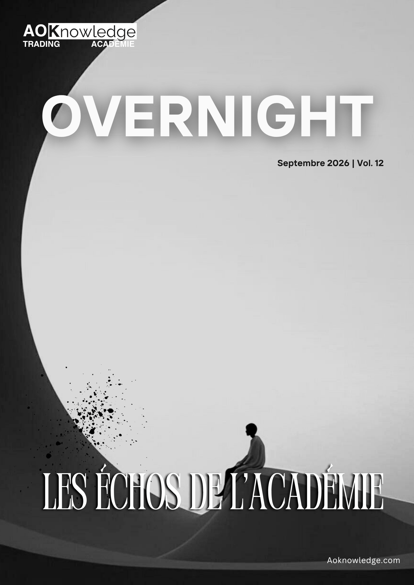 Couverture du magazine Les Échos de l'Académie, numéro Overnight de septembre 2026, volume 12 : une silhouette assise sur une dune sous un disque immense, en noir et blanc