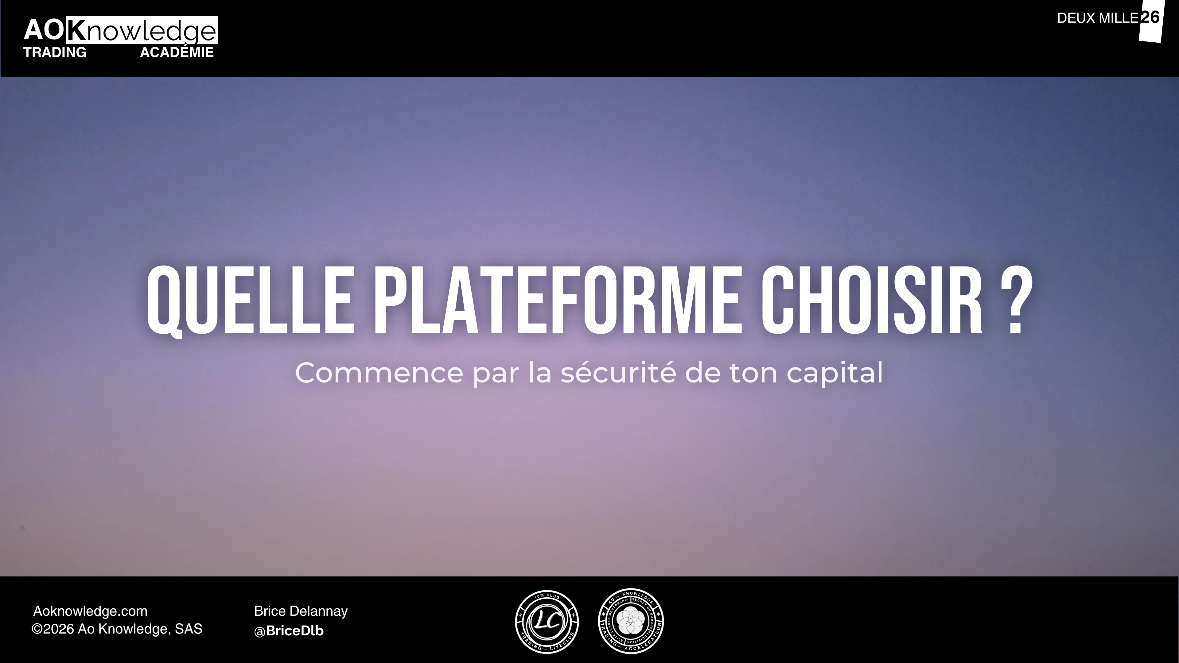 Quelle plateforme de trading choisir ? Commence par la sécurité de ton capital
