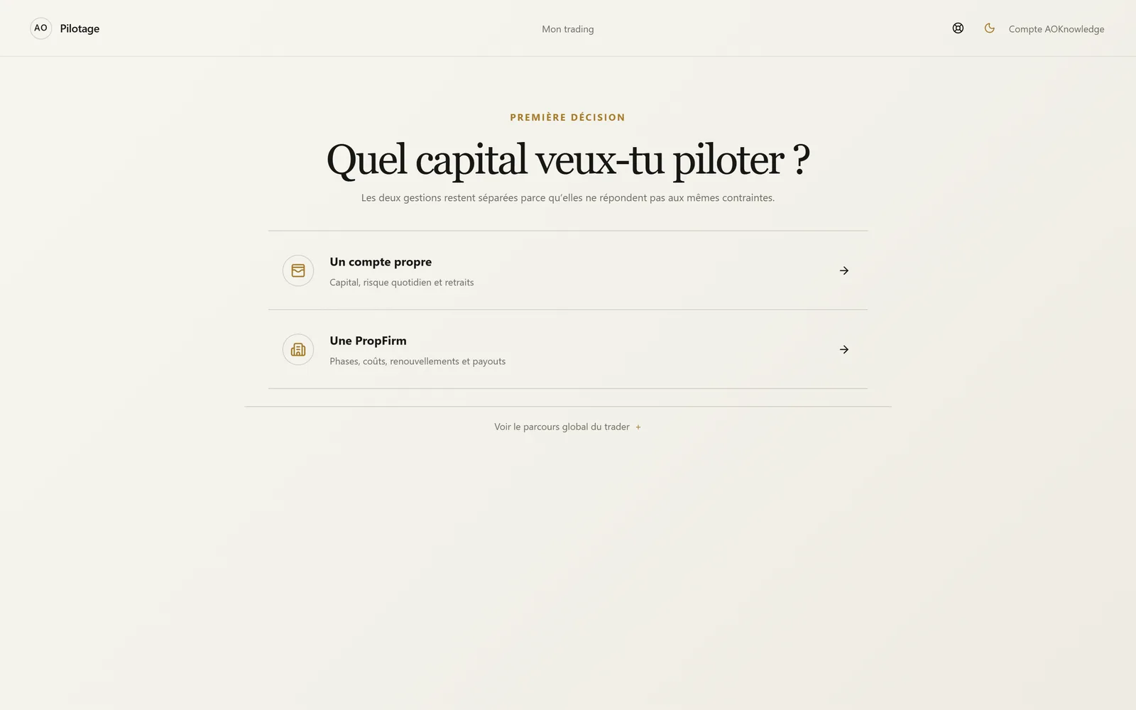 Pilotage, ajout d’un compte : compte propre ou prop firm